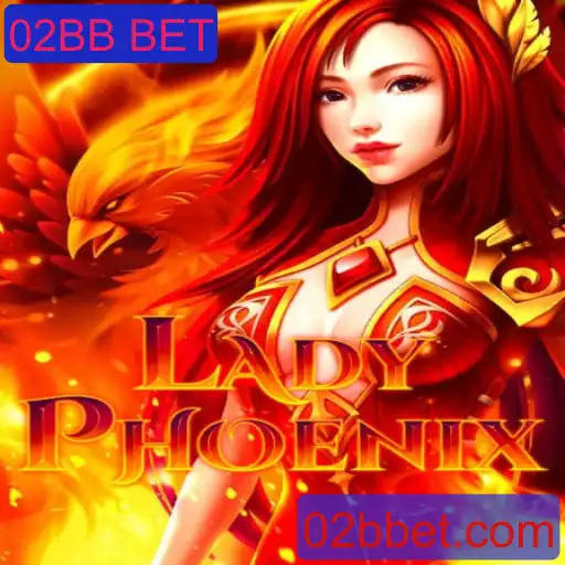Descubra a Magia e as Regras do Jogo LadyPhoenix com 02BB BET